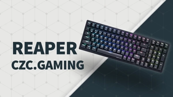 CZC Reaper - Úžasná klávesnice pro hráče? (Recenze)